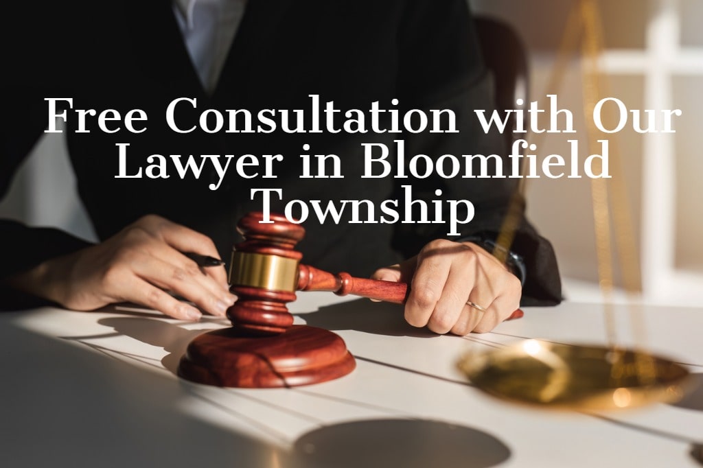 Free Consultation with Our Estate Planning Lawyer in Bloomfield Township